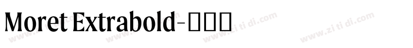 Moret Extrabold字体转换